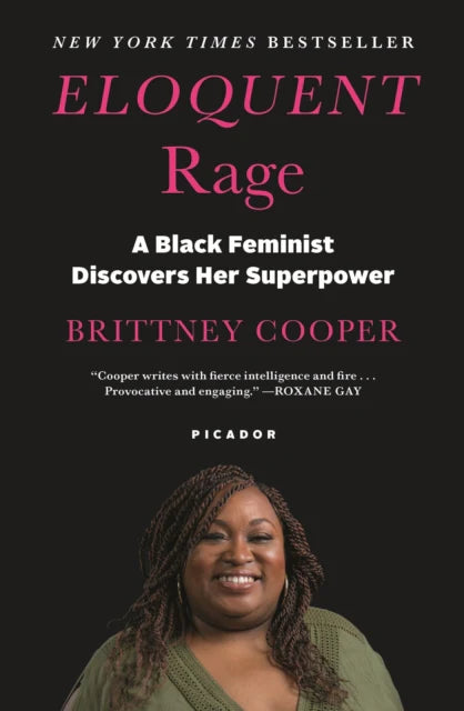 Eloquent Rage: A Black Feminist Discovers Her Superpowers