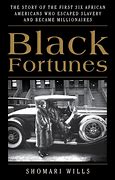 Black Fortunes