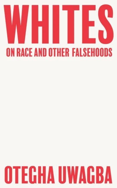 Whites on Race and other falsehoods